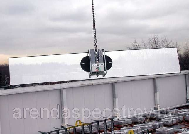 Вакуумный захват для монтажа сэндвич панелей в аренду., цена 80 бел ...